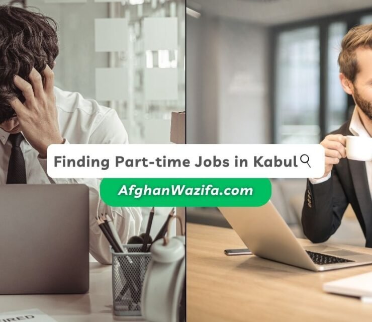 The Ultimate Guide to Finding Part-time Jobs in Kabul