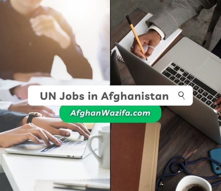 UN Jobs in Afghanistan: Opportunities and Challenges